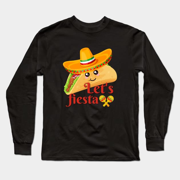 Funny Taco In A Sombrero Let’s Fiesta Long Sleeve T-Shirt by Eduard Litvinov